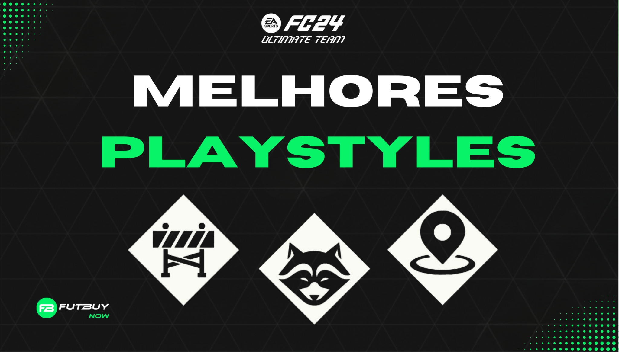 Melhores Playstyles do EA FC 24
