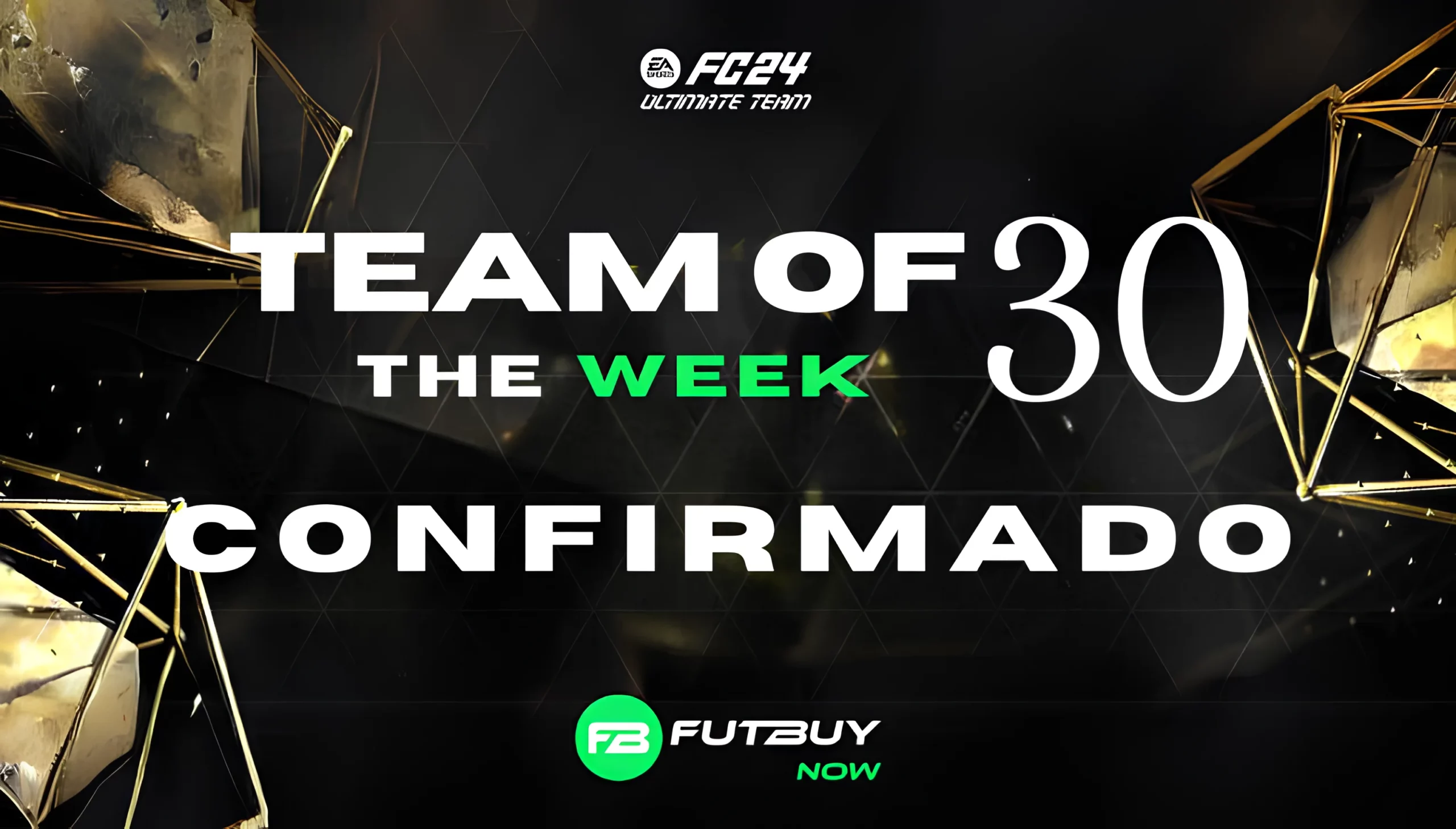 OFICIAL TIME DA SEMANA (TOTW) 30 – EA Sports FC 24