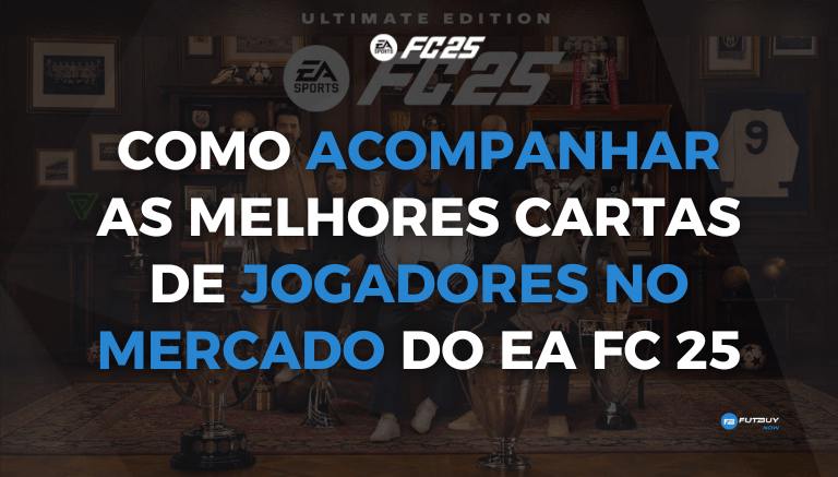 Imagem do artigo Como Acompanhar e Lucrar com as Melhores Cartas de Jogadores no Mercado de EA FC 25 no blog da FutBuyNow sobre EA FC 26 Imagem do artigo Como Acompanhar e Lucrar com as Melhores Cartas de Jogadores no Mercado de EA FC 25 no blog da FutBuyNow sobre EA FC 26