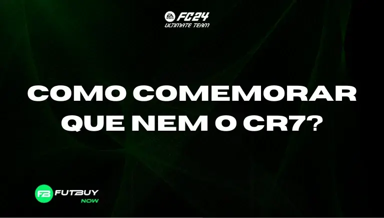 Imagem do artigo Como Fazer a Comemoração do Cristiano Ronaldo no FIFA 24 no blog da FutBuyNow sobre EA FC 26 Imagem do artigo Como Fazer a Comemoração do Cristiano Ronaldo no FIFA 24 no blog da FutBuyNow sobre EA FC 26