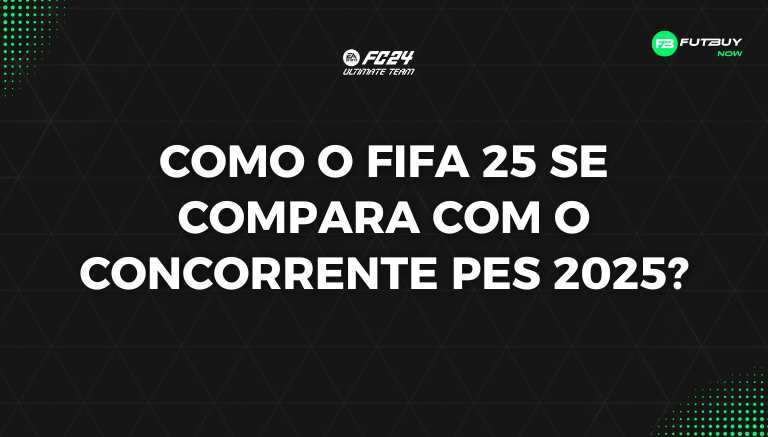Imagem do artigo Como o FIFA 25 se compara com o concorrente PES 2025? no blog da FutBuyNow sobre EA FC 26 Imagem do artigo Como o FIFA 25 se compara com o concorrente PES 2025? no blog da FutBuyNow sobre EA FC 26