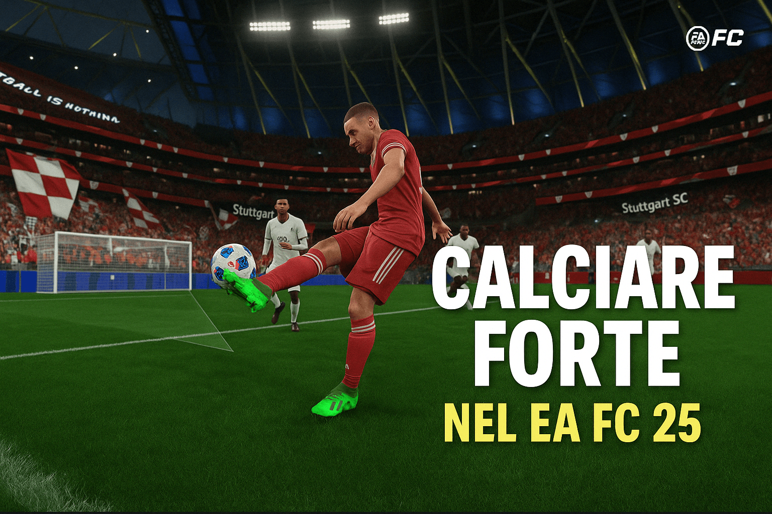 Immagine dell'articolo EA FC 25: Guida Completa per Calciare con Potenza e Precisione sul blog di FutBuyNow su EA Sports FC 26 Immagine dell'articolo EA FC 25: Guida Completa per Calciare con Potenza e Precisione sul blog di FutBuyNow su EA Sports FC 26