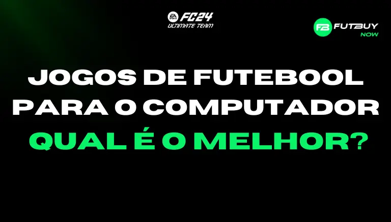 Imagem do artigo Jogo de Futebol para PC: Os Melhores Títulos de 2024 no blog da FutBuyNow sobre EA FC 26 Imagem do artigo Jogo de Futebol para PC: Os Melhores Títulos de 2024 no blog da FutBuyNow sobre EA FC 26