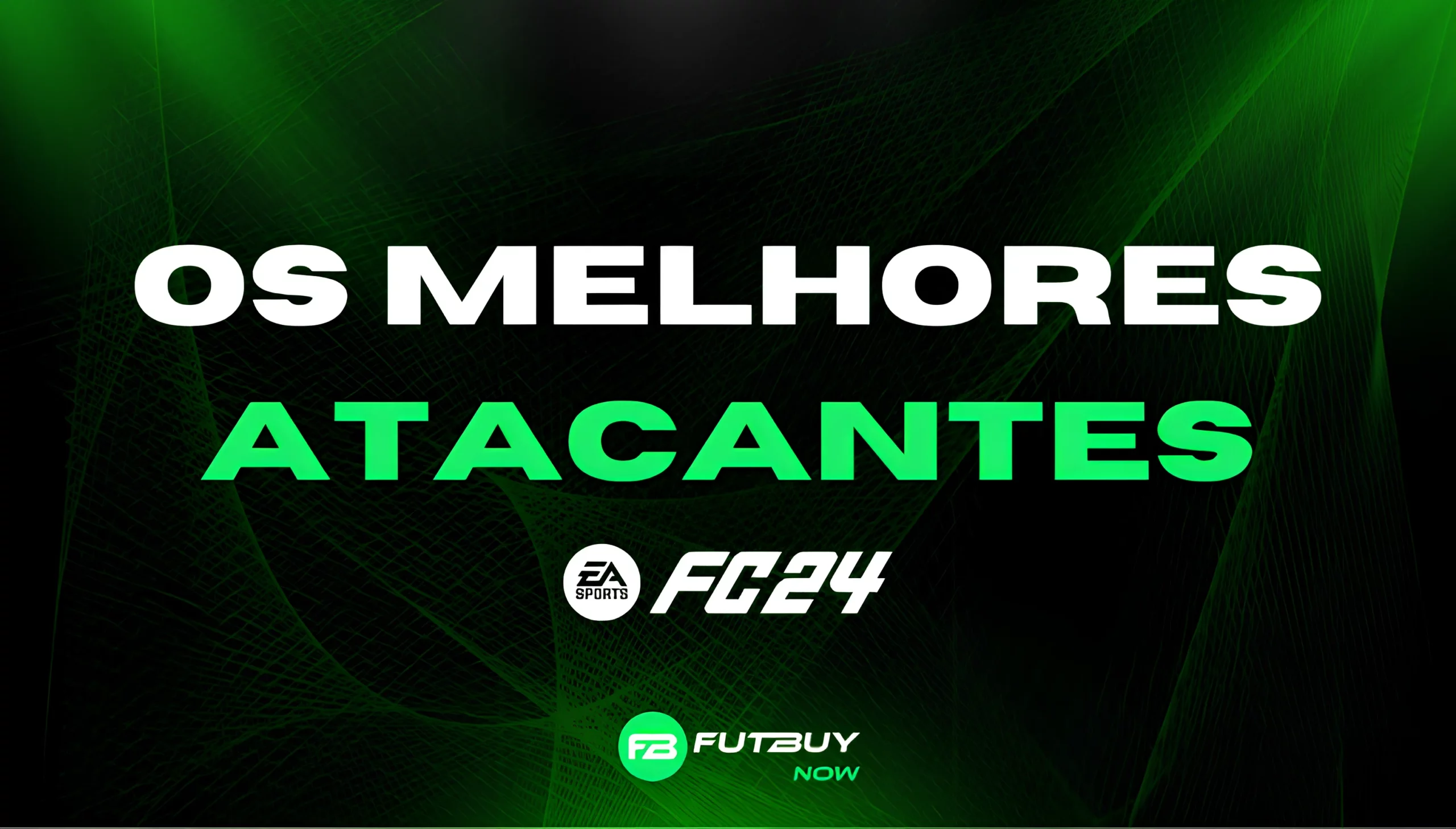 Imagem do artigo Melhores atacantes FC 24 no blog da FutBuyNow sobre EA FC 26 Imagem do artigo Melhores atacantes FC 24 no blog da FutBuyNow sobre EA FC 26