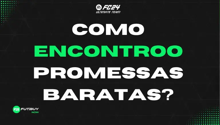 Imagem do artigo Promessas Baratas do FIFA 24 no blog da FutBuyNow sobre EA FC 26 Imagem do artigo Promessas Baratas do FIFA 24 no blog da FutBuyNow sobre EA FC 26