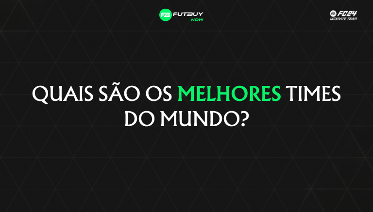 Imagem do artigo Quais são melhores times do mundo no blog da FutBuyNow sobre EA FC 26 Imagem do artigo Quais são melhores times do mundo no blog da FutBuyNow sobre EA FC 26